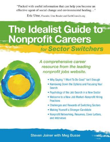 Idealist Guide to Nonprofit Careers for Sector Switchers (Hundreds of Heads Survival Guides)