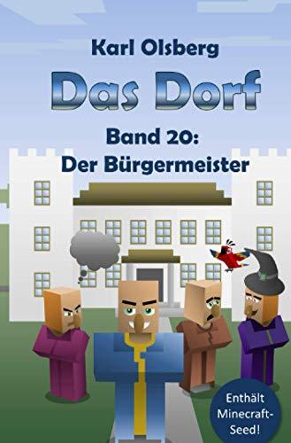 Das Dorf Band 20: Der Bürgermeister