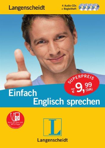 Langenscheidt Einfach Englisch sprechen - 4 Audio-CDs mit Begleitheft: Deutsch - Englisch (Langenscheidt Einfach sprechen)