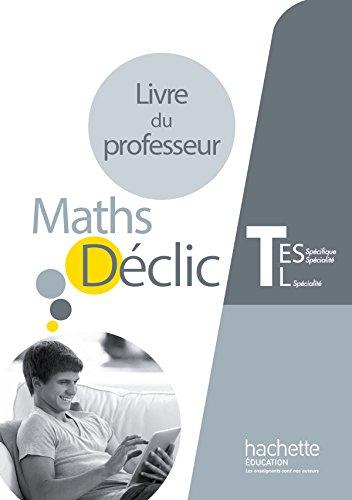 Maths terminale ES spécifique et spécialité, L spécialité : livre du professeur