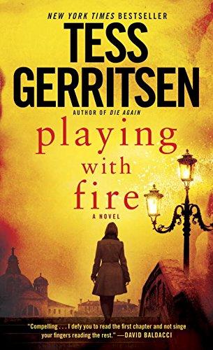 Playing with Fire: A Novel