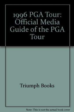 1996 PGA Tour: Official Media Guide of the PGA Tour