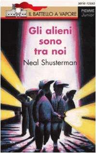 Gli alieni sono tra noi (Il battello a vapore. Serie rossa)