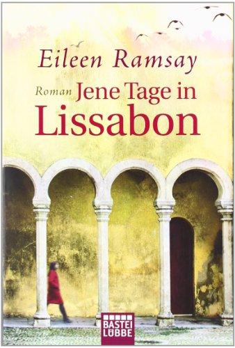 Jene Tage in Lissabon