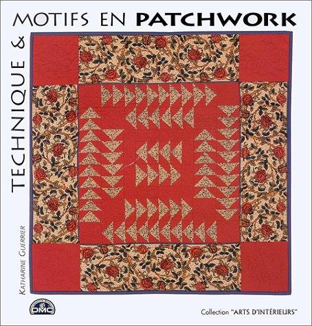 Technique et motifs en patchwork