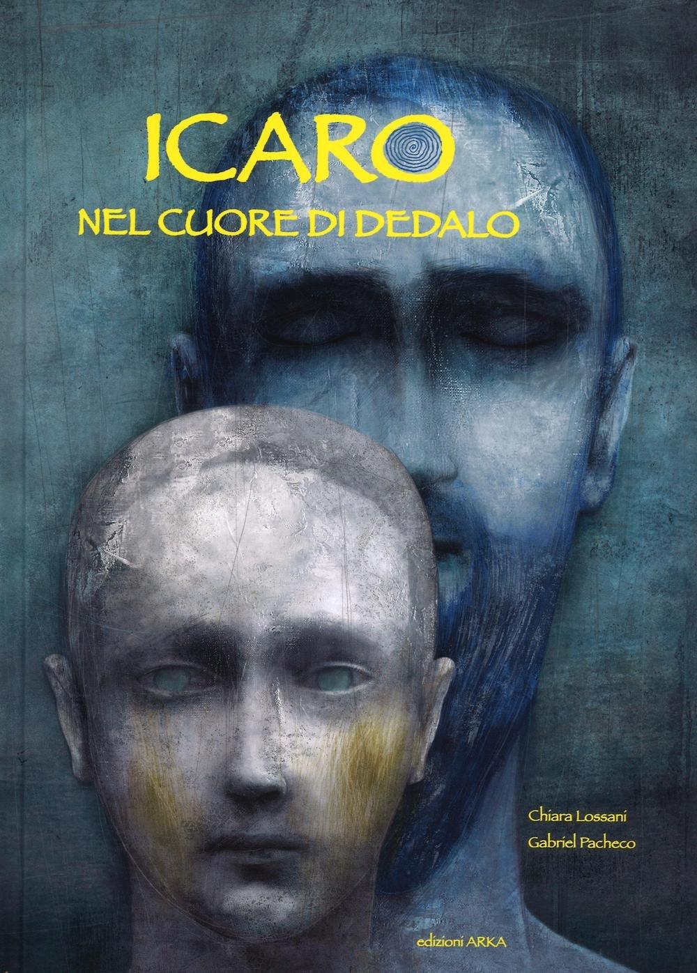 Icaro. Nel cuore di Dedalo (Perle d'amore)