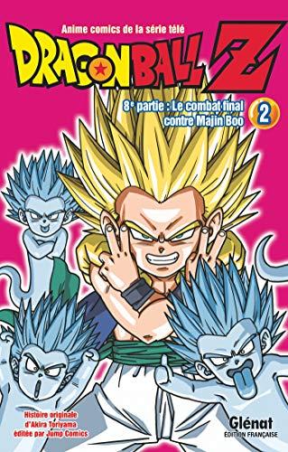 Dragon Ball Z : 8e partie, le combat final contre Majin Boo. Vol. 2