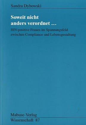 Soweit nicht anders verordnet... (Mabuse-Verlag Wissenschaft)