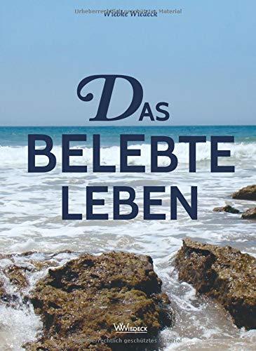 Das belebte Leben