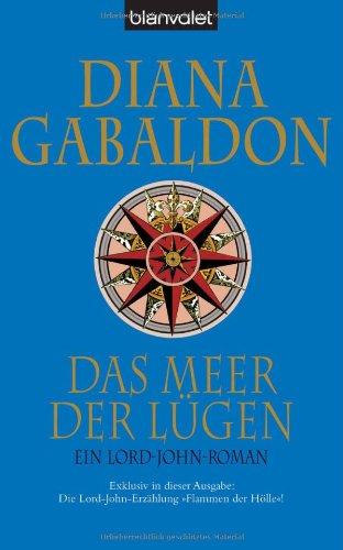 Das Meer der Lügen: Ein Lord-John-Roman