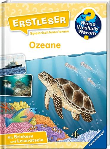 Wieso? Weshalb? Warum? Erstleser, Band 8: Ozeane (Wieso? Weshalb? Warum? Erstleser, 8)