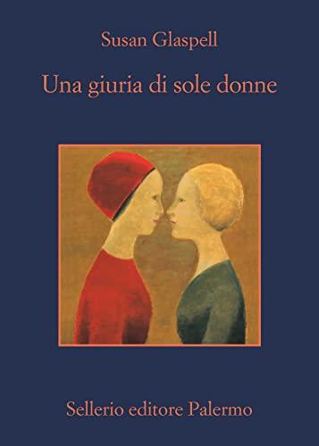 Una giuria di sole donne (La memoria)