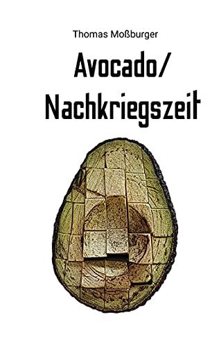 Avocado/Nachkriegszeit