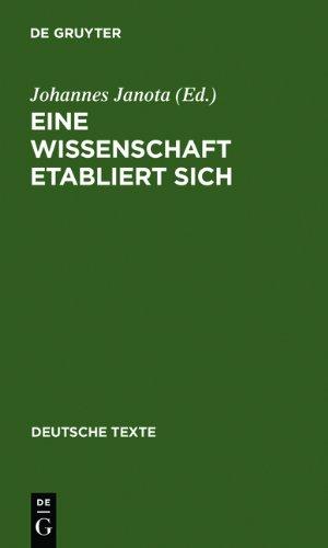 Eine Wissenschaft etabliert sich: 1810-1870 (Deutsche Texte)