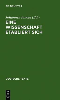 Eine Wissenschaft etabliert sich: 1810-1870 (Deutsche Texte)