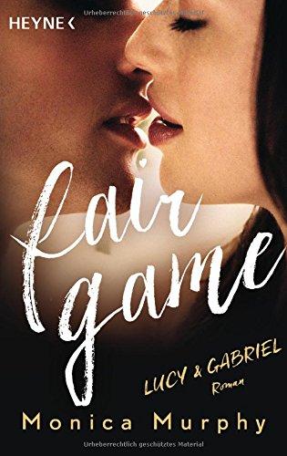 Lucy & Gabriel: Fair Game - Roman (Fair-Game-Serie, Band 2)