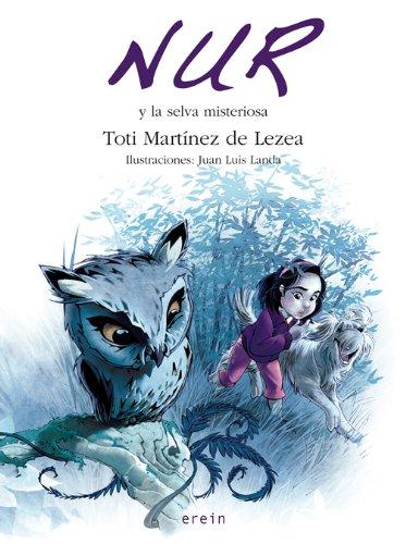 Nur y la selva misteriosa (Nur en castellano, Band 2)