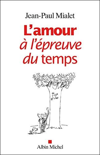 L'amour à l'épreuve du temps