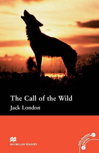 Call of the Wild Pre-intermediate Reader without CD: International (Readers)