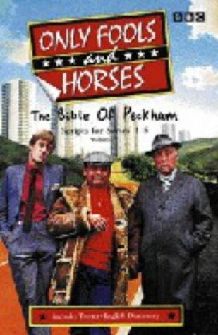 "Only Fools and Horses": The Bible of Peckham v.1 (Only Fools & Horses)