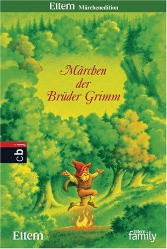 Märchen der Brüder Grimm: Eltern Märchenedition 1