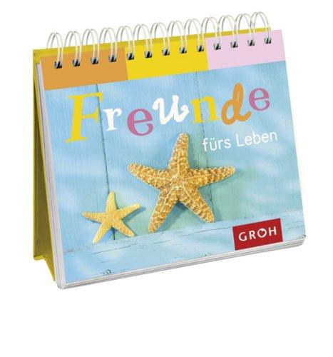 Freunde fürs Leben