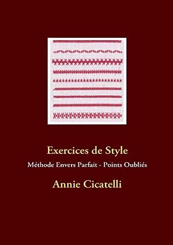 Exercices de Style : Méthode Envers Parfait : Points Oubliés