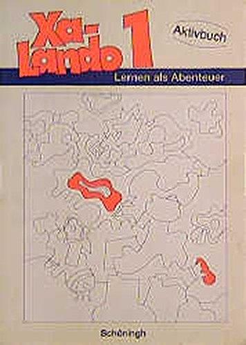 Xa-Lando: Lernen als Abenteuer. Lesen - Sprache - Sachunterricht / Arbeitsheft 1 RSR Ausgabe A und B