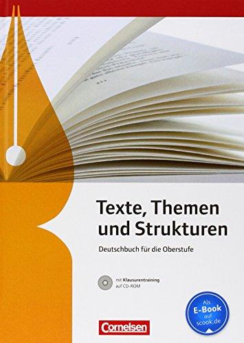 Texte, Themen und Strukturen - Allgemeine Ausgabe - Neubearbeitung (3-jährige Oberstufe): Schülerbuch mit Klausurtraining auf CD-ROM