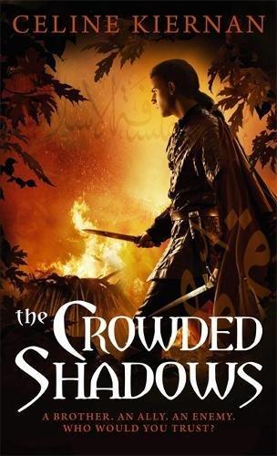 The Crowded Shadows: The Moorehawke Trilogy: Book Two