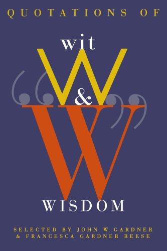 Quotations of Wit and Wisdom