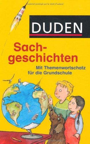 Duden Sachgeschichten: Mit Themenwortschatz für die Grundschule