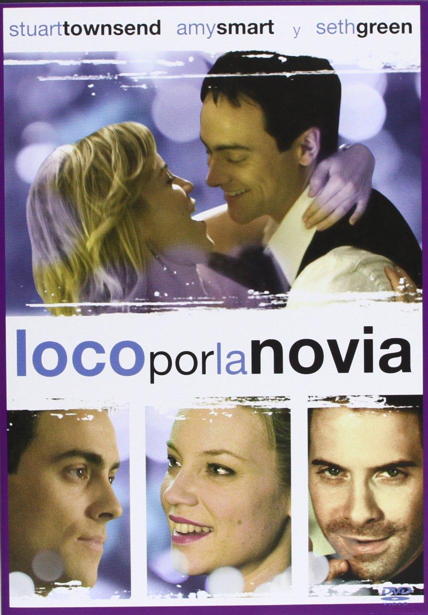 Loco Por La Novia (Import Dvd) (2012) Stuart Townsend; Amy Smart; Stefan Schwartz