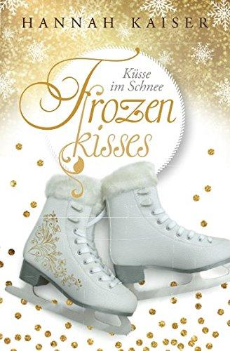 Frozen Kisses - Küsse im Schnee