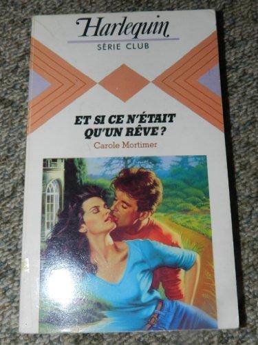 Et si ce n'était qu'un rêve ? (Harlequin)