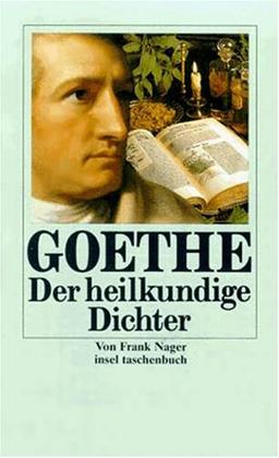 Goethe, Der heilkundige Dichter