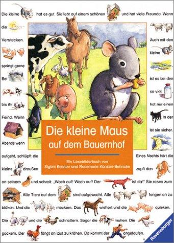 Die kleine Maus auf dem Bauernhof: Ein Lesebilderbuch