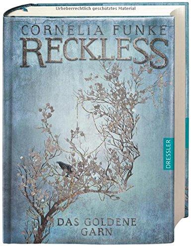 Reckless - Das goldene Garn: Band 3