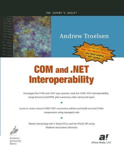 COM and .NET Interoperability (Expert's Voice)