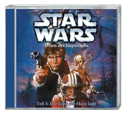 Star Wars Erben des Imperiums (CD) Teil 3: Der Zorn der Mara Jade: Hörspiel, 60 Min