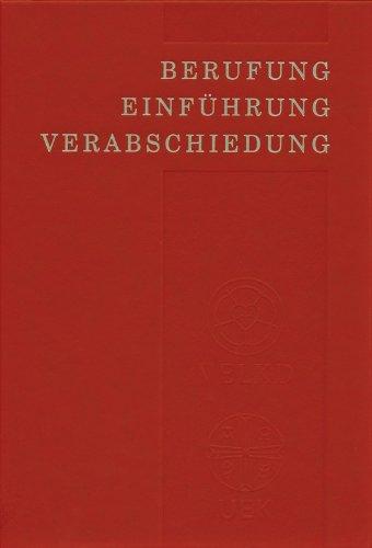 Berufung - Einführung - Verabschiedung