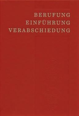 Berufung - Einführung - Verabschiedung