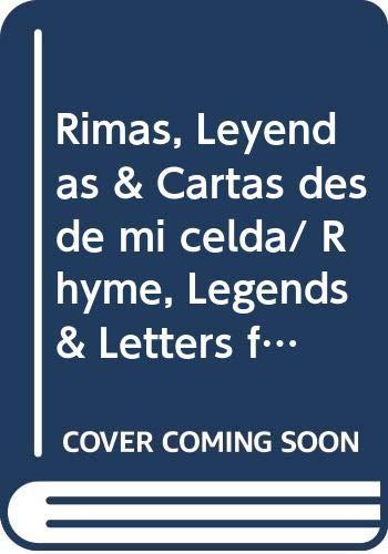 Rimas, Leyendas & Cartas desde mi celda/Rhyme, Legends & Letters from my cell