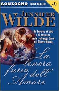 La tenera furia dell'amore