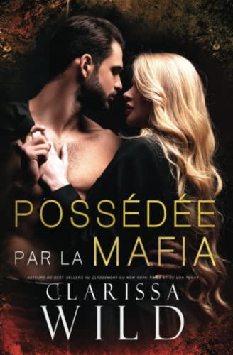 Possédée par la Mafia: Dark Romance (Mafia Dellucci, Band 2)