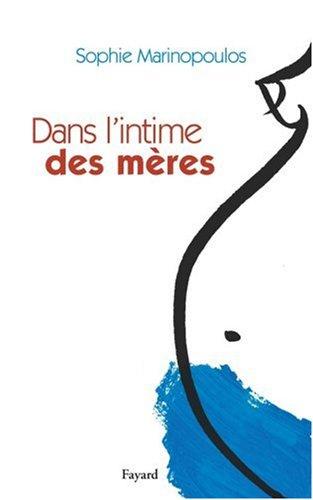 Dans l'intime des mères