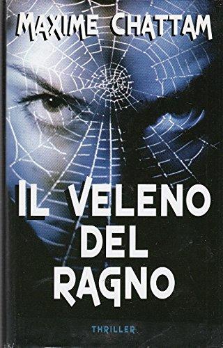 Il veleno del ragno (Romanzi)