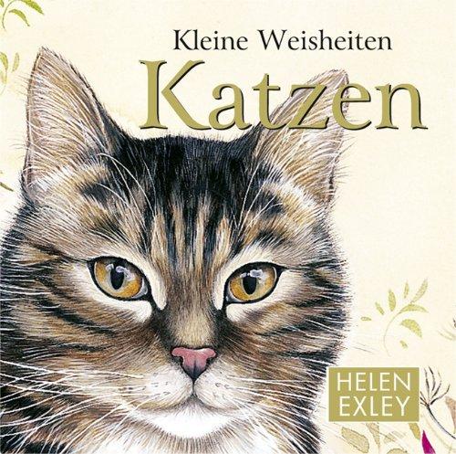 Kleine Weisheiten - Katzen