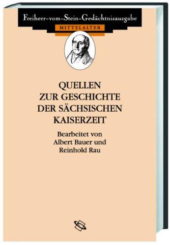 Quellen zur Geschichte der sächsischen Kaiserzeit; Fontes ad historiam aevi saxonici illustrandam