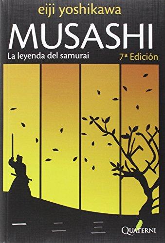 Musashi 1 : la leyenda del samurái (Novela Historica Aventuras)